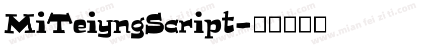 MiTeiyngScript字体转换
