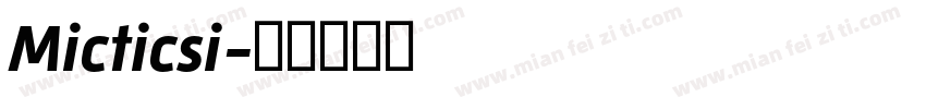 Micticsi字体转换