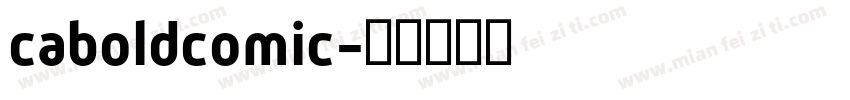 caboldcomic字体转换