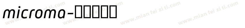 microma字体转换