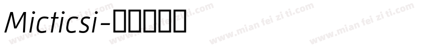 Micticsi字体转换
