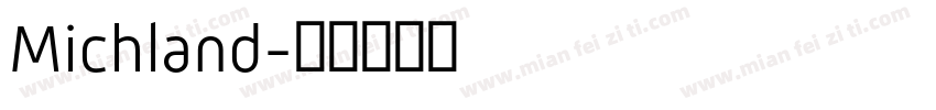 Michland字体转换