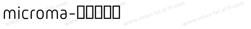 microma字体转换