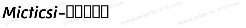 Micticsi字体转换