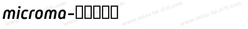 microma字体转换