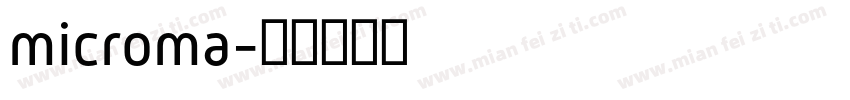 microma字体转换