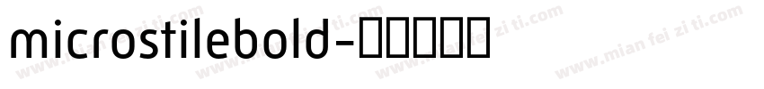 microstilebold字体转换