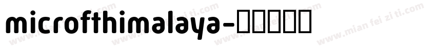 microfthimalaya字体转换
