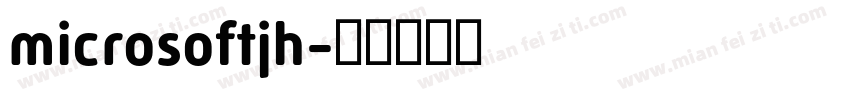 microsoftjh字体转换