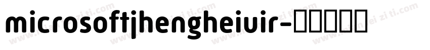 microsoftjhengheiuir字体转换
