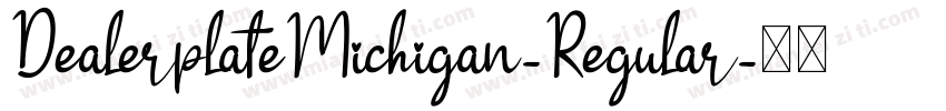DealerplateMichigan-Regular字体转换