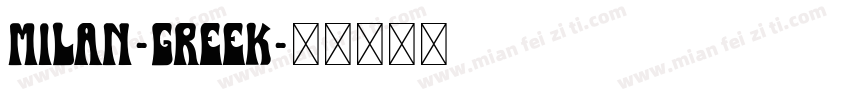 Milan-Greek字体转换