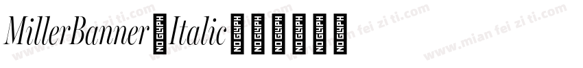 MillerBanner-Italic字体转换