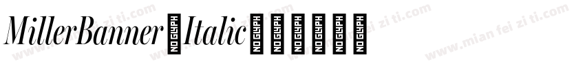 MillerBanner-Italic字体转换