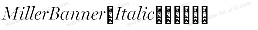 MillerBanner-Italic字体转换