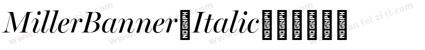 MillerBanner-Italic字体转换