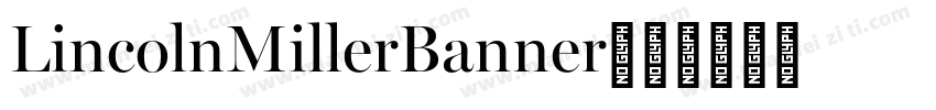 LincolnMillerBanner字体转换