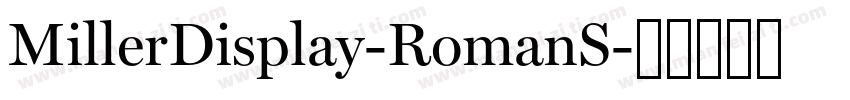 MillerDisplay-RomanS字体转换