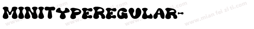 MINITypeRegular字体转换