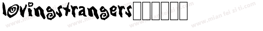 LovingStrangers字体转换