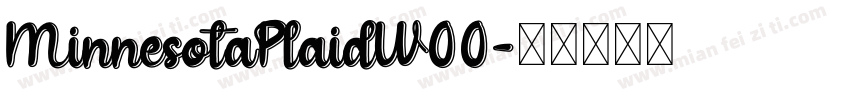 MinnesotaPlaidW00字体转换