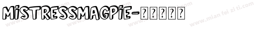MistressMagpie字体转换
