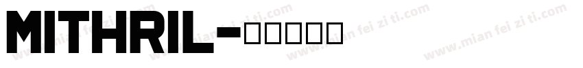 Mithril字体转换