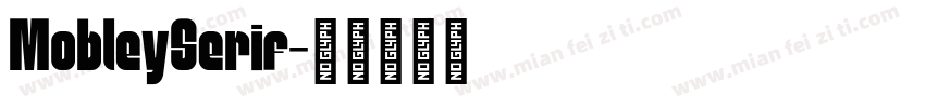 MobleySerif字体转换