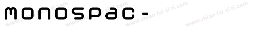 monospac字体转换