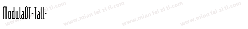 ModulaOT-Tall字体转换