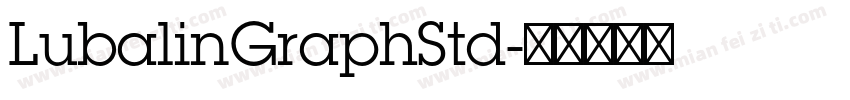 LubalinGraphStd字体转换