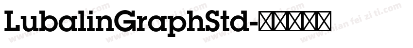 LubalinGraphStd字体转换