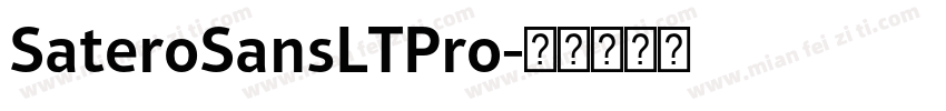 SateroSansLTPro字体转换