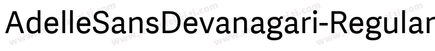 AdelleSansDevanagari-Regular字体转换