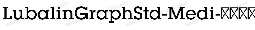 LubalinGraphStd-Medi字体转换