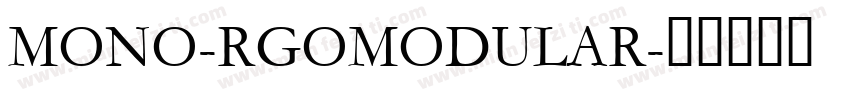 MONO-RGOMODULAR字体转换