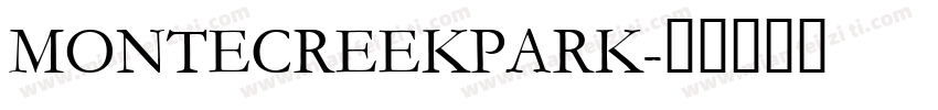 MONTECREEKPARK字体转换