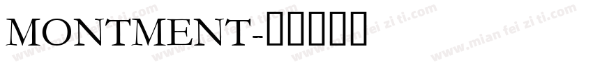 MONTMENT字体转换