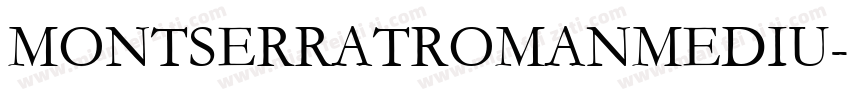 MONTSERRATROMANMEDIU字体转换