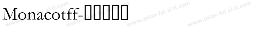 Monacotff字体转换
