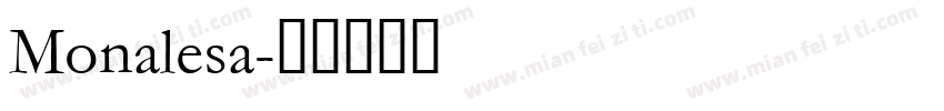 Monalesa字体转换