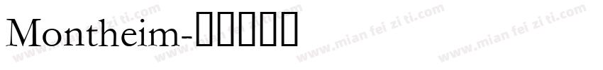 Montheim字体转换