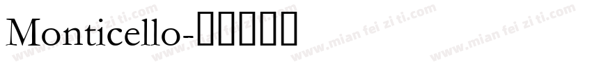 Monticello字体转换