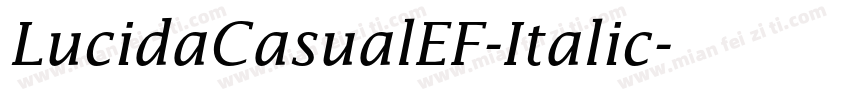 LucidaCasualEF-Italic字体转换
