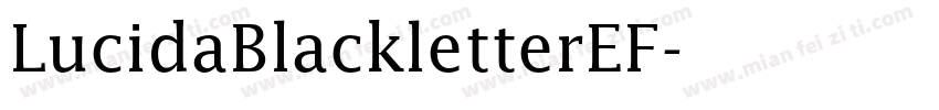 LucidaBlackletterEF字体转换