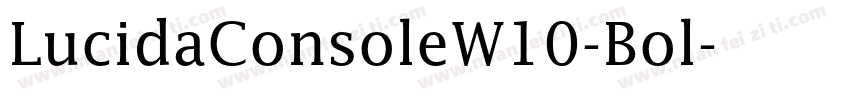 LucidaConsoleW10-Bol字体转换