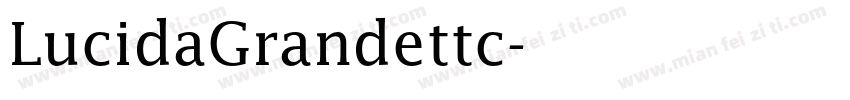 LucidaGrandettc字体转换
