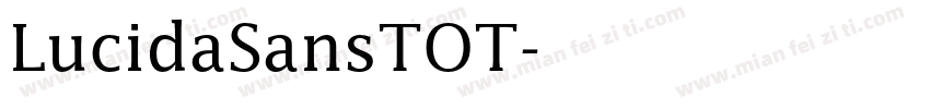 LucidaSansTOT字体转换