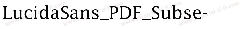 LucidaSans_PDF_Subse字体转换