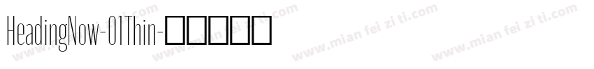 HeadingNow-01Thin字体转换